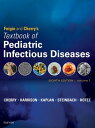 Feigin and Cherry 039 s Textbook of Pediatric Infectious Diseases E-Book 2-Volume Set【電子書籍】 James Cherry, MD