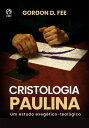 Cristologia Paulina Um estudo exeg?tico teol?gico