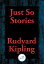 #2: Just So Storiesβ