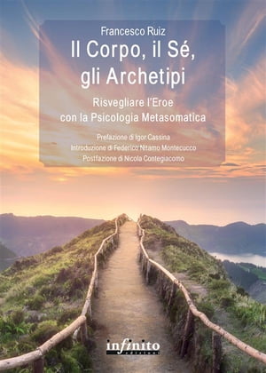 Il Corpo, il Sé, gli Archetipi