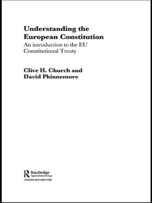 ŷKoboŻҽҥȥ㤨Understanding the European Constitution An Introduction to the EU Constitutional TreatyŻҽҡ[ Clive H. Church ]פβǤʤ11,884ߤˤʤޤ