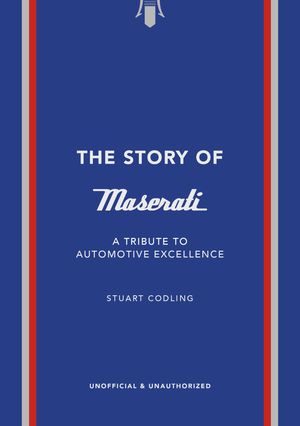 The Story of Maserati