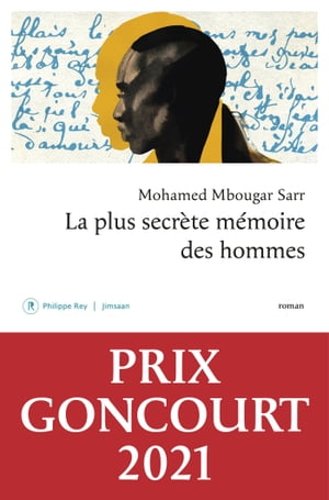 La plus secr?te m?moire des hommesŻҽҡ[ Mohamed Mbougar Sarr ]