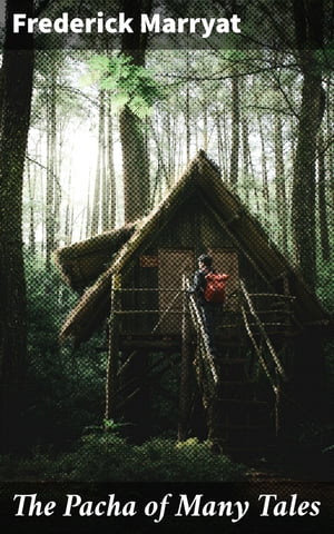 ŷKoboŻҽҥȥ㤨The Pacha of Many Tales Tales of Adventure, Mystery, and Romance: An Exotic Collection of Classic Fictional NarrativesŻҽҡ[ Frederick Marryat ]פβǤʤ150ߤˤʤޤ