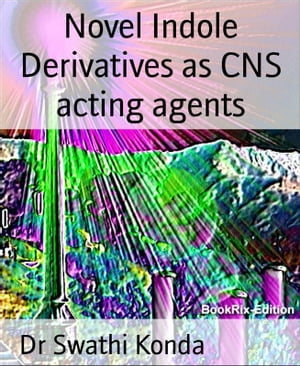 Novel Indole Derivatives as CNS acting agents