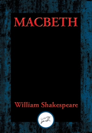 Macbeth With Linked Table of ContentsŻҽҡ[ William Shakespeare ]