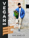 Vegan 100 Over 100 Incredible Recipes from Avant