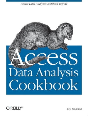 Access Data Analysis Cookbook Slicing and Dicing to Find the Results You Need