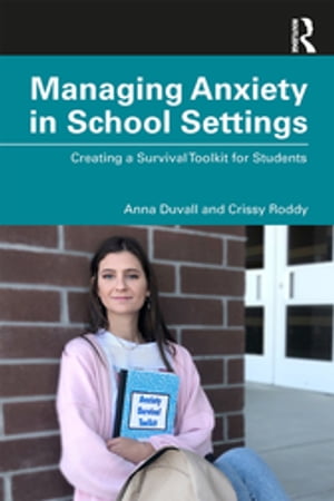 Managing Anxiety in School Settings