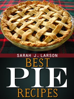 Best Pie Recipes