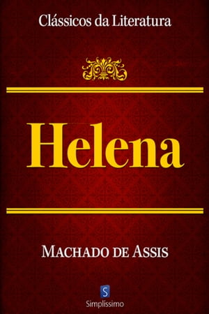 Helena【電子書籍】[ Machado de Assis ]