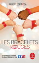 楽天楽天Kobo電子書籍ストアLes Bracelets rouges Le Monde soleil【電子書籍】[ Albert Espinosa ]