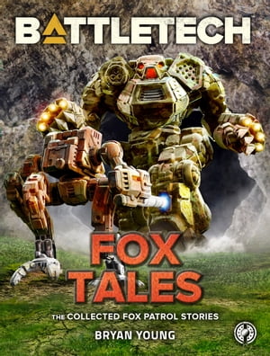 BattleTech: Fox Tales