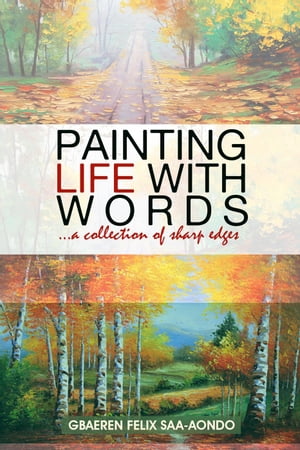 Painting Life With Words