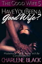 Have You Been a Good Wife?【電子書籍】[ Ch