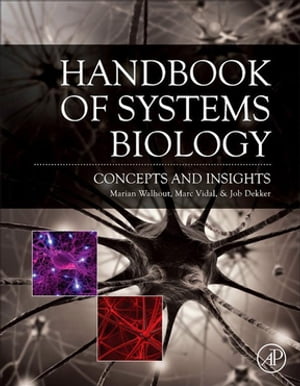 Handbook of Systems Biology Concepts and Insights【電子書籍】