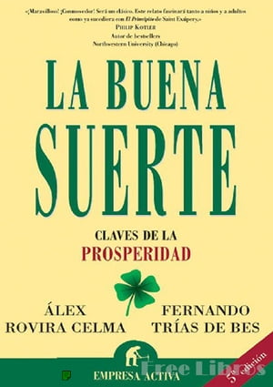 La buena suerte: claves de la prosperidad