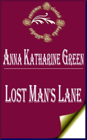 Lost Man's Lane (Annotated)