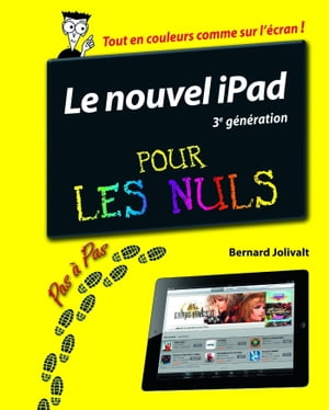 Ipad (3eme g?n?ration) pas ? pas pour les nuls【電子書籍】[ Bernard Jolivalt ]