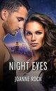 ŷKoboŻҽҥȥ㤨Night Eyes A Steamy Bodyguard Romance AnthologyŻҽҡ[ Joanne Rock ]פβǤʤ426ߤˤʤޤ