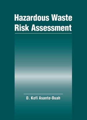 Hazardous Waste Risk Assessment