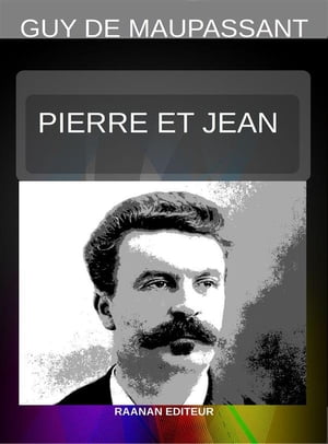 Pierre et Jean【電子書籍】[ Guy de Maupassant ](3)