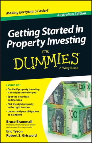 Getting Started in Property Investment For Dummies - Australia【電子書籍】 Bruce Brammall