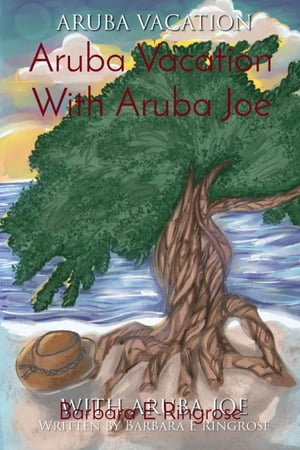 ＜p＞＜strong＞Aruba Vacation with Aruba Joe＜/strong＞ written by first-time author Barbara E Ringrose is a fictional romance...