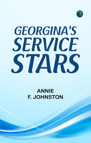 ŷKoboŻҽҥȥ㤨Georgina's Service StarsŻҽҡ[ Annie F. Johnston ]פβǤʤ158ߤˤʤޤ