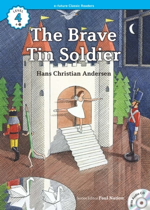 Classic Readers 4-02 The Brave Tin Soldier