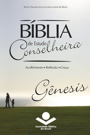 B?blia de Estudo Conselheira - G?nesis Acolhimen