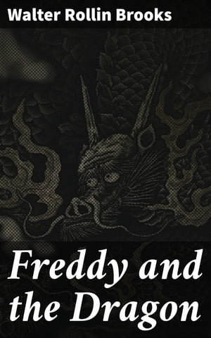 Freddy and the Dragon