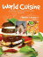 World Cuisine - My Culinary Journey Around the World Volume 1, Section 2 AppetizersŻҽҡ[ Juliette Haegglund ]