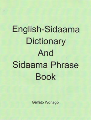 English-Sidaama Dictionary And Sidaama Phrase Book