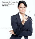 T?cnicas de recepci?n y comunicaci?n. MF0975.【電子書籍】[ Miguel ?ngel Ladr?n de Guev...