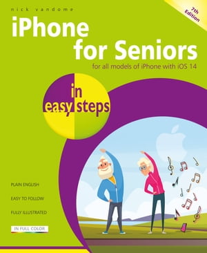 iPhone for Seniors in easy steps, 7th edition