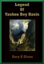 ŷKoboŻҽҥȥ㤨Legend of Yankee Boy BasinŻҽҡ[ Gary S Sloan ]פβǤʤ112ߤˤʤޤ