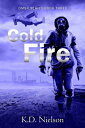 Cold Fire: Book Three of the DMSR Series【電