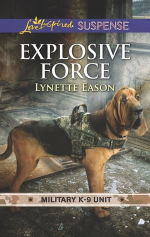 Explosive ForceŻҽҡ[ Lynette Eason ]