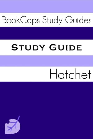 Study Guide: Hatchet (A BookCaps Study Guide)