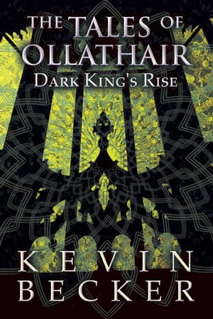 ŷKoboŻҽҥȥ㤨The Tales of Ollathair: Dark King's RiseŻҽҡ[ Kevin Becker ]פβǤʤ922ߤˤʤޤ