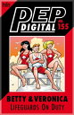 Pep Digital Vol. 155: Betty & Veronica: Lifeguard on Duty【電子書籍】[ Archie Supersta...