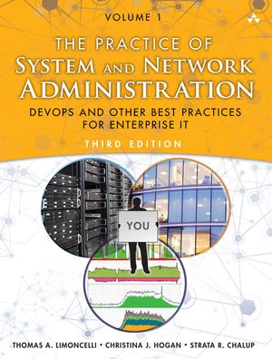 Practice of System and Network Administration, The DevOps and other Best Practices for Enterprise IT, Volume 1Żҽҡ[ Thomas Limoncelli ]