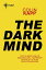 The Dark Mind