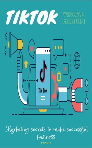 ŷKoboŻҽҥȥ㤨TIK TOK : Influencer Marketing Secrets to make Successful BusinessŻҽҡ[ DIGITAL NOMAD ]פβǤʤ194ߤˤʤޤ