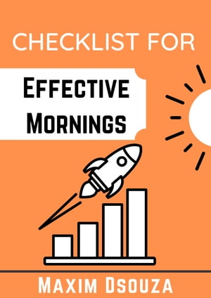 Checklist For Effective Mornings