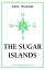 The Sugar Islands