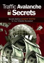 ŷKoboŻҽҥȥ㤨Traffic Avalanche Secrets Secrets Behind Massive Traffic to Your Website Revealed!Żҽҡ[ Thrivelearning Institute Library ]פβǤʤ132ߤˤʤޤ