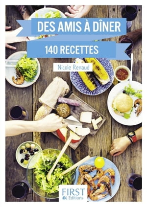 Petit Livre de - Des amis à dîner, 2ème édition