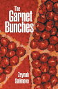 The Garnet Bunches【電子書籍】[ Zeynab Sal